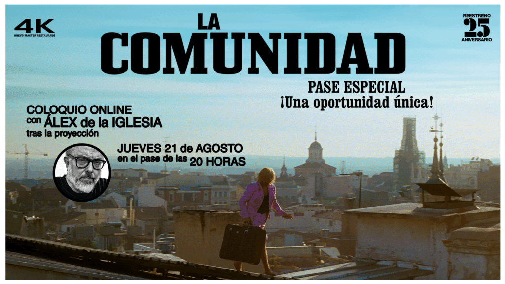 Coloquio con Álex de la Iglesia por el reestreno en cines de LA COMUNIDAD